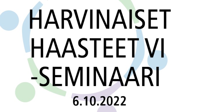 Harvinaiset haasteet -seminaari 6.10.2022